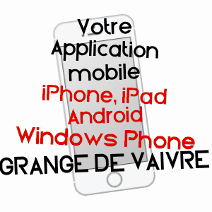 application mobile à GRANGE DE VAIVRE / JURA