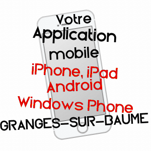 application mobile à GRANGES-SUR-BAUME / JURA