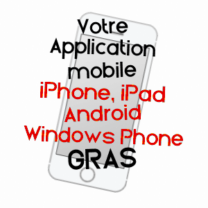 application mobile à GRAS / ARDèCHE