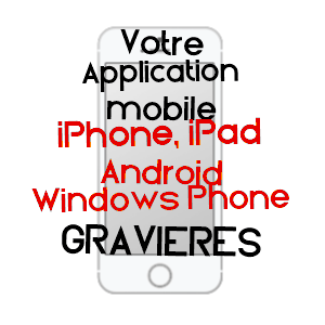 application mobile à GRAVIèRES / ARDèCHE