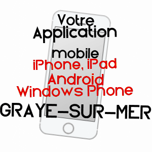 application mobile à GRAYE-SUR-MER / CALVADOS