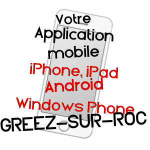 application mobile à GRéEZ-SUR-ROC / SARTHE