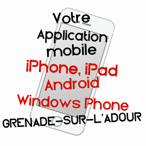application mobile à GRENADE-SUR-L'ADOUR / LANDES