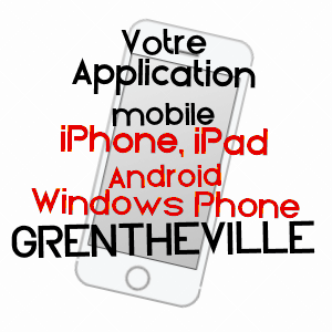 application mobile à GRENTHEVILLE / CALVADOS