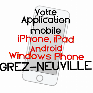 application mobile à GREZ-NEUVILLE / MAINE-ET-LOIRE