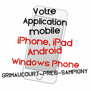 application mobile à GRIMAUCOURT-PRèS-SAMPIGNY / MEUSE