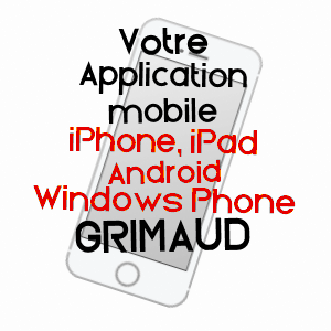application mobile à GRIMAUD / VAR