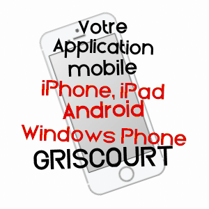 application mobile à GRISCOURT / MEURTHE-ET-MOSELLE