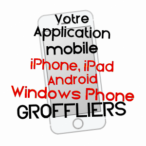 application mobile à GROFFLIERS / PAS-DE-CALAIS