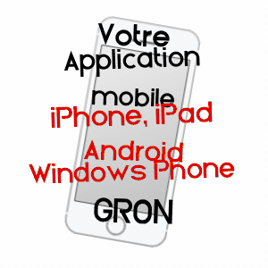 application mobile à GRON / YONNE