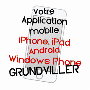 application mobile à GRUNDVILLER / MOSELLE