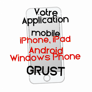 application mobile à GRUST / HAUTES-PYRéNéES