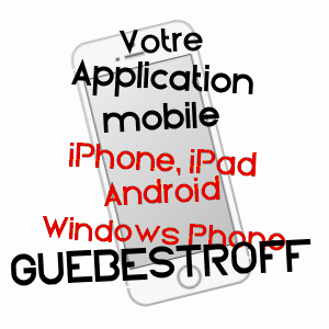 application mobile à GUéBESTROFF / MOSELLE