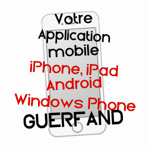 application mobile à GUERFAND / SAôNE-ET-LOIRE
