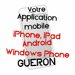 application mobile à GUéRON / CALVADOS