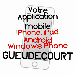 application mobile à GUEUDECOURT / SOMME