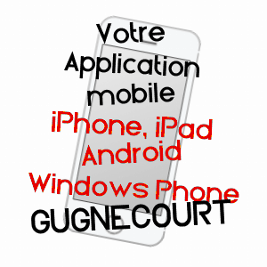 application mobile à GUGNéCOURT / VOSGES