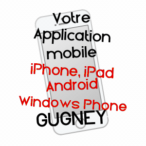 application mobile à GUGNEY / MEURTHE-ET-MOSELLE