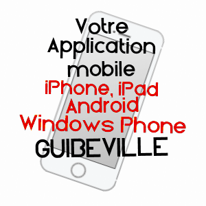 application mobile à GUIBEVILLE / ESSONNE
