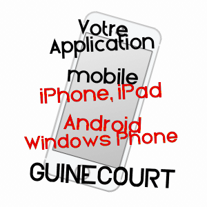 application mobile à GUINECOURT / PAS-DE-CALAIS