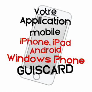 application mobile à GUISCARD / OISE