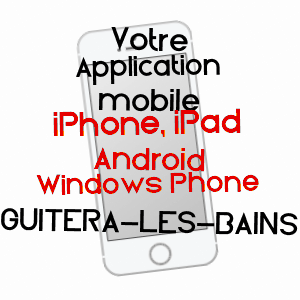 application mobile à GUITERA-LES-BAINS / CORSE-DU-SUD