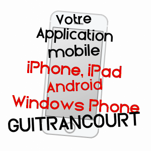 application mobile à GUITRANCOURT / YVELINES