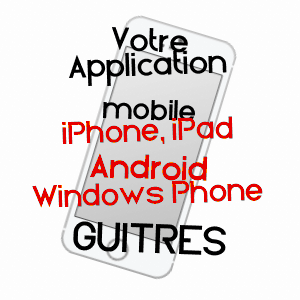 application mobile à GUîTRES / GIRONDE