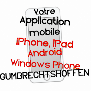 application mobile à GUMBRECHTSHOFFEN / BAS-RHIN