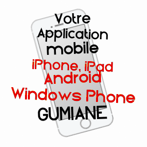 application mobile à GUMIANE / DRôME