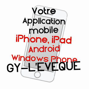 application mobile à GY-L'EVêQUE / YONNE
