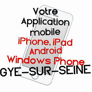 application mobile à GYé-SUR-SEINE / AUBE