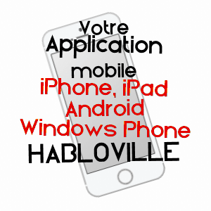 application mobile à HABLOVILLE / ORNE