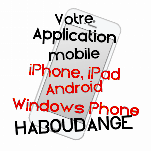 application mobile à HABOUDANGE / MOSELLE