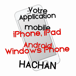 application mobile à HACHAN / HAUTES-PYRéNéES