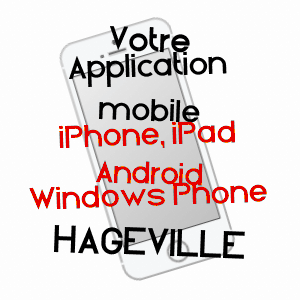 application mobile à HAGéVILLE / MEURTHE-ET-MOSELLE