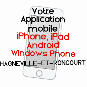 application mobile à HAGNéVILLE-ET-RONCOURT / VOSGES