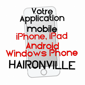 application mobile à HAIRONVILLE / MEUSE