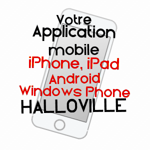 application mobile à HALLOVILLE / MEURTHE-ET-MOSELLE