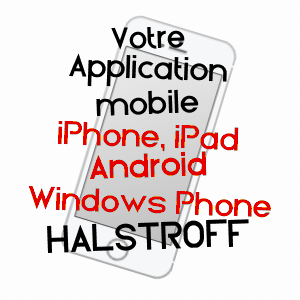 application mobile à HALSTROFF / MOSELLE