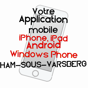 application mobile à HAM-SOUS-VARSBERG / MOSELLE
