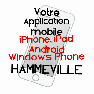 application mobile à HAMMEVILLE / MEURTHE-ET-MOSELLE