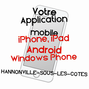 application mobile à HANNONVILLE-SOUS-LES-CôTES / MEUSE