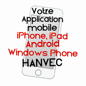 application mobile à HANVEC / FINISTèRE