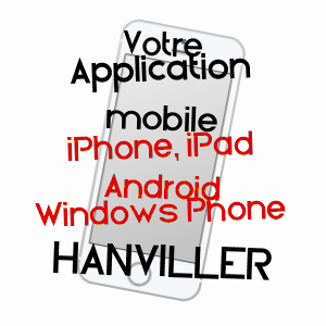 application mobile à HANVILLER / MOSELLE