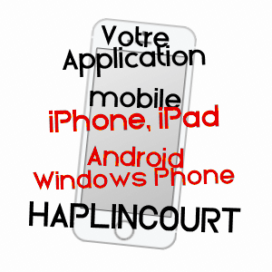 application mobile à HAPLINCOURT / PAS-DE-CALAIS