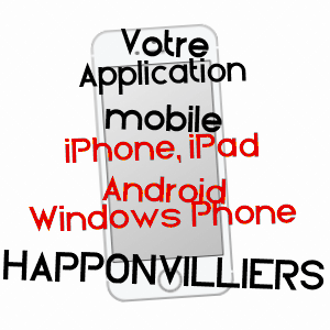 application mobile à HAPPONVILLIERS / EURE-ET-LOIR