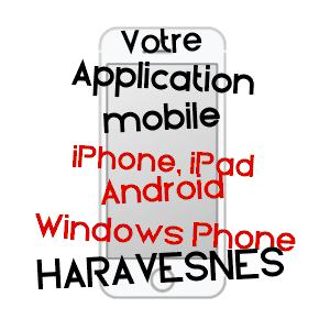 application mobile à HARAVESNES / PAS-DE-CALAIS