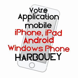 application mobile à HARBOUEY / MEURTHE-ET-MOSELLE