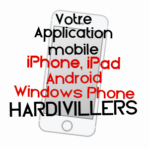 application mobile à HARDIVILLERS / OISE